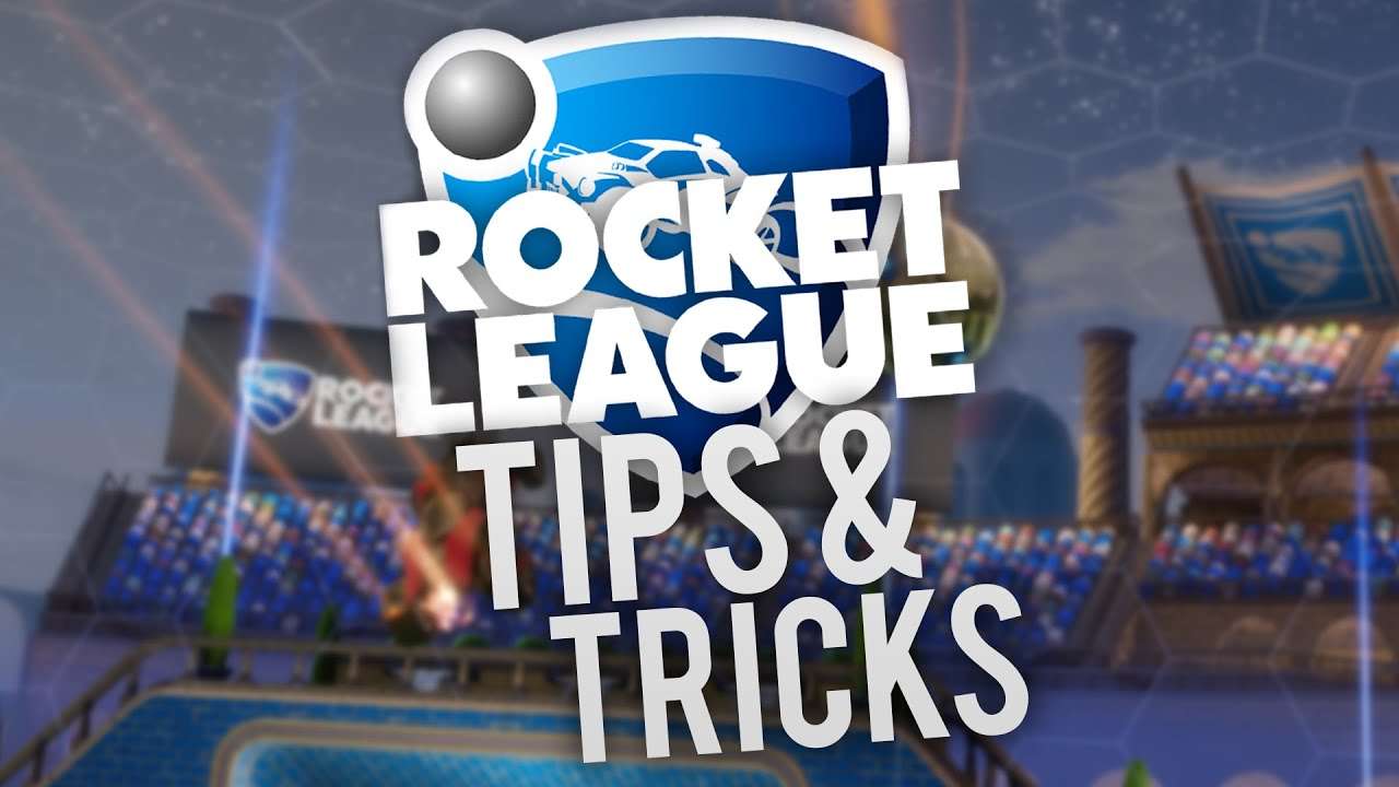 The top 5 rocket league tips that you need to know